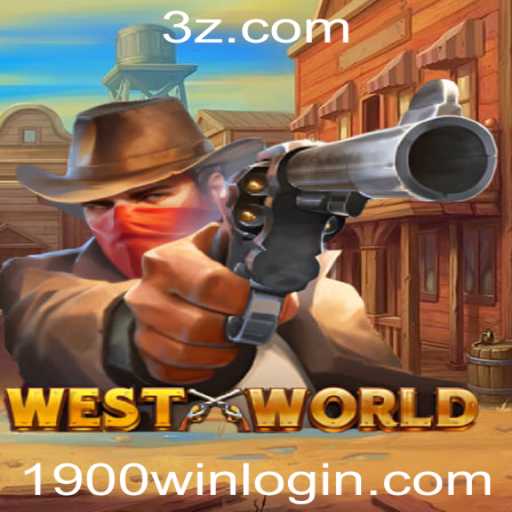 Explorando o Universo de WestWorld e a Plataforma 1900win Login